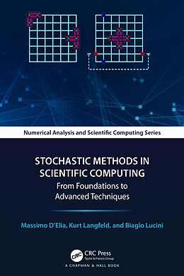 E-Book (epub) Stochastic Methods in Scientific Computing von Massimo D'Elia, Kurt Langfeld, Biagio Lucini
