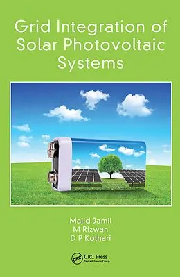 E-Book (epub) Grid Integration of Solar Photovoltaic Systems von Majid Jamil, M. Rizwan, D P Kothari