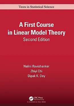 E-Book (pdf) A First Course in Linear Model Theory von Nalini Ravishanker, Zhiyi Chi, Dipak K. Dey