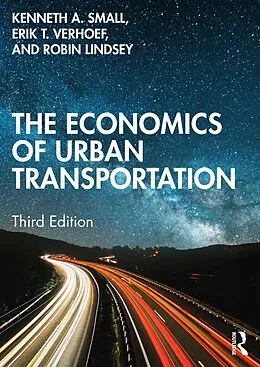 E-Book (pdf) The Economics of Urban Transportation von Kenneth A. Small, Erik T. Verhoef, Robin Lindsey