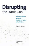 E-Book (epub) Disrupting the Status Quo von Charles Kenney