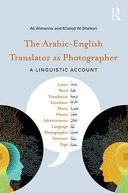 E-Book (epub) The Arabic-English Translator as Photographer von Ali Almanna, Khaled Al-Shehari