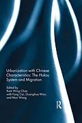 E-Book (epub) Urbanization with Chinese Characteristics: The Hukou System and Migration von Kam Wing Chan