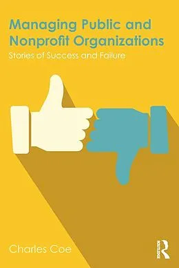 E-Book (epub) Managing Public and Nonprofit Organizations von Charles Coe