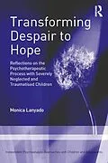 E-Book (pdf) Transforming Despair to Hope von Monica Lanyado