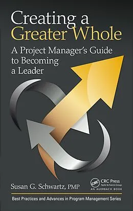 E-Book (epub) Creating a Greater Whole von Susan G. Schwartz