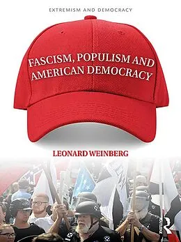 E-Book (pdf) Fascism, Populism and American Democracy von Leonard Weinberg