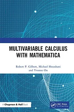 E-Book (pdf) Multivariable Calculus with Mathematica von Robert P. Gilbert, Michael Shoushani, Yvonne Ou