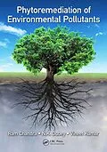 E-Book (epub) Phytoremediation of Environmental Pollutants von Ram Chandra, N. K. Dubey, Vineet Kumar
