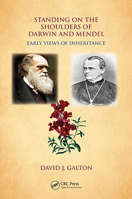 E-Book (epub) Standing on the Shoulders of Darwin and Mendel von David J. Galton