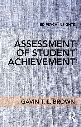 E-Book (epub) Assessment of Student Achievement von Gavin T. L. Brown