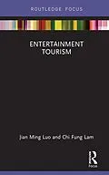 ePUB Entertainment Tourism von Jian Ming Luo, Chi Fung Lam