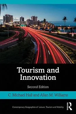 E-Book (epub) Tourism and Innovation von C. Michael Hall, Allan M. Williams