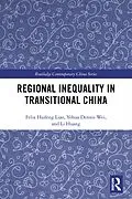 E-Book (pdf) Regional Inequality in Transitional China von Felix Haifeng Liao, Yehua Dennis Wei, Li Huang