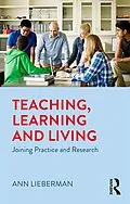 E-Book (epub) Teaching, Learning and Living von Ann Lieberman