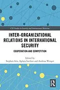 E-Book (epub) Inter-organizational Relations in International Security von 