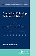 E-Book (epub) Statistical Thinking in Clinical Trials von Michael A. Proschan