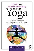 E-Book (pdf) Mental and Emotional Healing Through Yoga von Ghada Osman