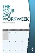 E-Book (pdf) The Four-Day Workweek von Robert Grosse