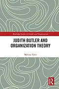 E-Book (epub) Judith Butler and Organization Theory von Melissa Tyler