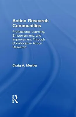 E-Book (epub) Action Research Communities von Craig A. Mertler