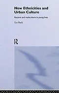 E-Book (epub) New Ethnicities And Urban Culture von Les Back