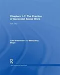E-Book (pdf) Chapters 1-7: The Practice of Generalist Social Work von Marla Berg-Weger, Julie Birkenmaier