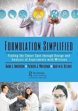 E-Book (epub) Formulation Simplified von Mark J. Anderson, Patrick J. Whitcomb, Martin A. Bezener