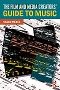 E-Book (epub) The Film and Media Creators' Guide to Music von Vasco Hexel