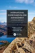 ePUB International Environmental Risk Management von Robert A. Woellner, John Voorhees, Christopher L. Bell