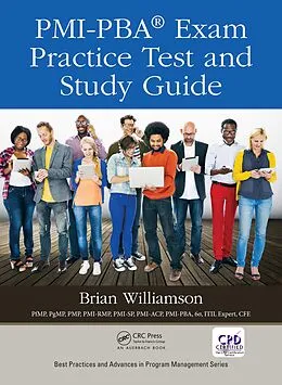 E-Book (epub) PMI-PBA® Exam Practice Test and Study Guide von Brian Williamson