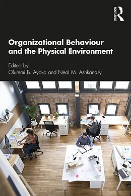 eBook (epub) Organizational Behaviour and the Physical Environment de 