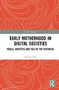 E-Book (pdf) Early Motherhood in Digital Societies von Ranjana Das