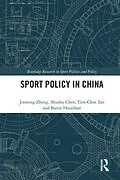 E-Book (pdf) Sport Policy in China von Jinming Zheng, Shushu Chen, Tien-Chin Tan