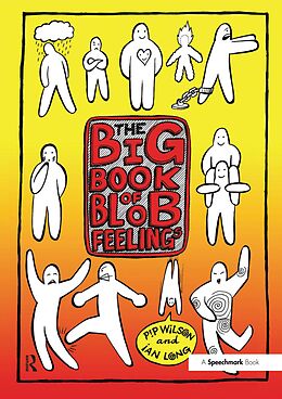 E-Book (pdf) Big Book of Blob Feelings von Pip Wilson, Ian Long