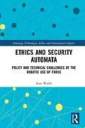 E-Book (epub) Ethics and Security Automata von Sean Welsh