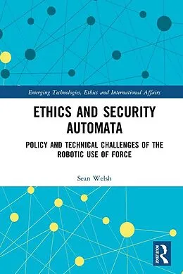 E-Book (epub) Ethics and Security Automata von Sean Welsh