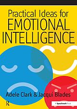 eBook (epub) Practical Ideas for Emotional Intelligence de Jacqui Blades, Adele Clark