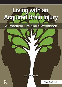 E-Book (epub) Living with an Acquired Brain Injury von Nick Hedley