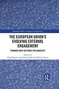 E-Book (pdf) The European Union's Evolving External Engagement von 