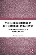 E-Book (pdf) Western Dominance in International Relations? von Audrey Alejandro