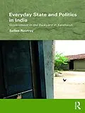 E-Book (pdf) Everyday State and Politics in India von Sailen Routray