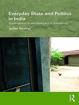 E-Book (pdf) Everyday State and Politics in India von Sailen Routray