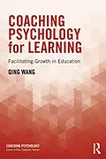 E-Book (pdf) Coaching Psychology for Learning von Qing Wang