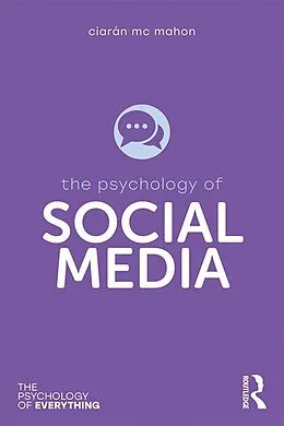 E-Book (pdf) The Psychology of Social Media von Ciarán Mc Mahon