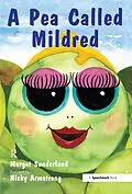 E-Book (pdf) A Pea Called Mildred von Margot Sunderland