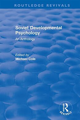 E-Book (pdf) Revival: Soviet Developmental Psychology: An Anthology (1977) von Michael Cole