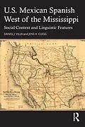 E-Book (pdf) U.S. Mexican Spanish West of the Mississippi von Daniel J. Villa, Jens H. Clegg