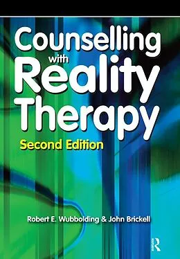 PDF Counselling with Reality Therapy von Robert Wubbolding, John Brickell