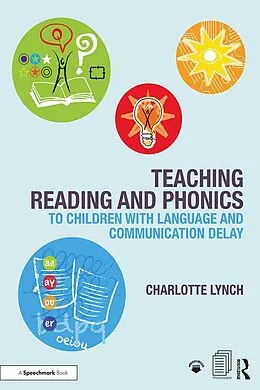 PDF Teaching Reading and Phonics to Children with Language and Communication Delay von Charlotte Lynch